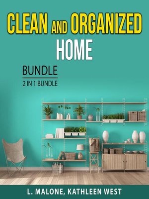 cover image of Clean and Organized Home Bundle, 2 in 1 Bundle